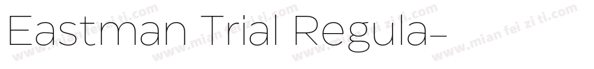 Eastman Trial Regula字体转换